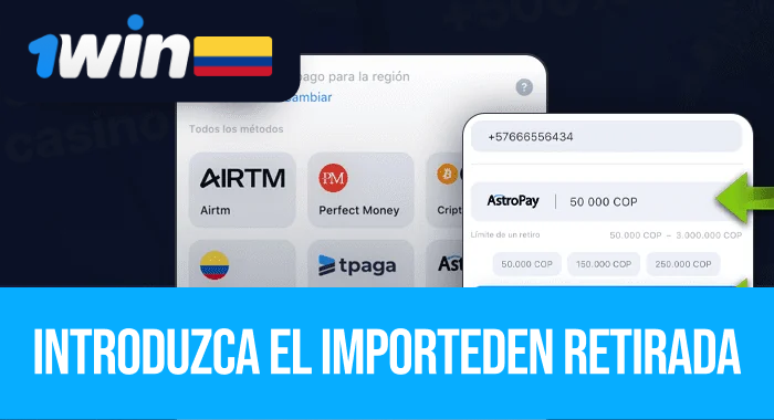 Seleccione un método de pago e introduzca el importe de la retirada de 1win